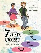 7 Steps to Succeed!: The Young Person's Guide to Self-Coaching