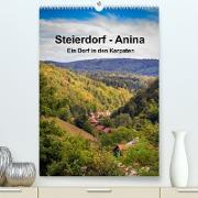 Steierdorf - Anina (Premium, hochwertiger DIN A2 Wandkalender 2022, Kunstdruck in Hochglanz)