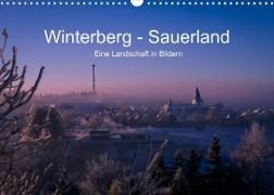 Winterberg - Sauerland - Eine Landschaft in Bildern (Wandkalender 2022 DIN A3 quer)