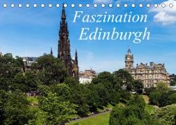 Faszination Edinburgh (Tischkalender 2022 DIN A5 quer)