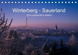 Winterberg - Sauerland - Eine Landschaft in Bildern (Tischkalender 2022 DIN A5 quer)