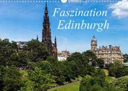 Faszination Edinburgh (Wandkalender 2022 DIN A3 quer)