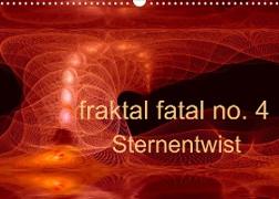 fraktal fatal no. 4 Sternentwist (Wandkalender 2022 DIN A3 quer)