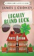 Legally Blind Luck