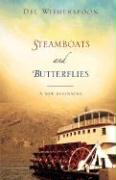 Steamboats and Butterflies