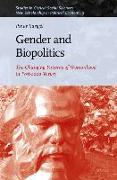 Gender and Biopolitics: The Changing Patterns of Womanhood in Post-2002 Turkey
