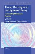 Career Development and Systems Theory: Connecting Theory and Practice (4th Edition)