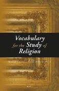 Vocabulary for the Study of Religion (3 Vols.)