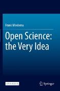 Open Science: The Very Idea