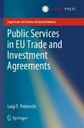 Public Services in Eu Trade and Investment Agreements