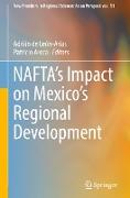 NAFTA¿s Impact on Mexico¿s Regional Development