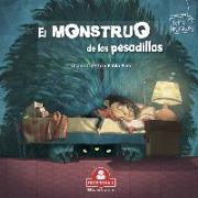 El Monstruo de Las Pesadillas: cuento infantil