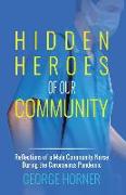 Hidden Heroes of our Community: Reflections of a Male Community Nurse During the Coronavirus Pandemic