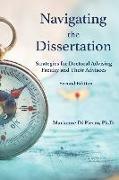 Navigating the Dissertation: Strategies for Doctoral Advising Faculty and Their Advisees