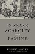 Disease, Scarcity, and Famine: A Reformation Perspective on God and Plagues