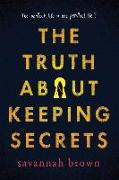 The Truth about Keeping Secrets