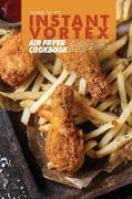 Instant Vortex Air Fryer Cookbook