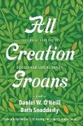 All Creation Groans