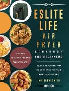 ESLITE LIFE Air Fryer Cookbook for Beginners