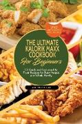 The Ultimate Kalorik Maxx Cookbook for Beginners: 50 Quick and Foolproof Air Fryer Recipes for Busy People and Whole Family