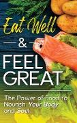 Eat Well & Feel Great