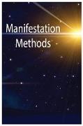 Manifestation Methods