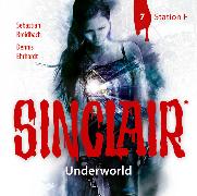 SINCLAIR - Underworld: Folge 07