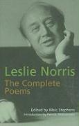The Complete Poems: Leslie Norris