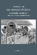 Die Ukraine 1943/44
