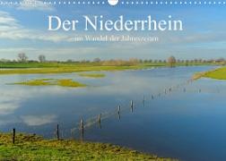 Der Niederrhein im Wandel der Jahreszeiten (Wandkalender 2022 DIN A3 quer)