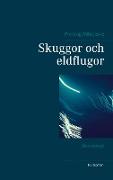 Skuggor och eldflugor