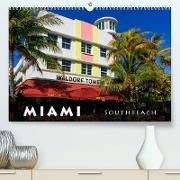 Miami South Beach (Premium, hochwertiger DIN A2 Wandkalender 2022, Kunstdruck in Hochglanz)