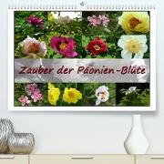 Zauber der Päonien-Blüte (Premium, hochwertiger DIN A2 Wandkalender 2022, Kunstdruck in Hochglanz)