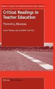 Critical Readings in Teacher Education: Provoking Absences