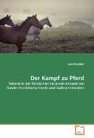 Der Kampf zu Pferd