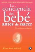 La Conciencia del Bebé Antes de Nacer: Un Comienzo Milagroso