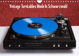 Vintage Turntables Made In Schwarzwald (Wandkalender 2022 DIN A4 quer)