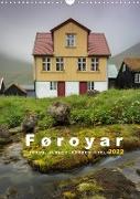 Føroyar - Faroe Islands - Färöer Inseln (Wandkalender 2022 DIN A3 hoch)