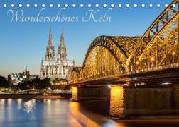 Wunderschönes Köln (Tischkalender 2022 DIN A5 quer)