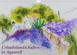 Urlaubslandschaften in Aquarell (Wandkalender 2022 DIN A4 quer)