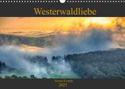 Westerwaldliebe (Wandkalender 2022 DIN A3 quer)