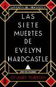 Las Siete Muertes de Evelyn Hardcastle