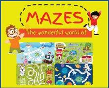 The wonderful world of MAZES: Activity Book for Children (Easy to Challenging), Large Print Maze Puzzle Book with 27 different COLOR puzzle games fo