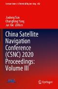 China Satellite Navigation Conference (Csnc) 2020 Proceedings: Volume III