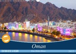 Oman - Eine Bilder-Reise (Wandkalender 2022 DIN A3 quer)