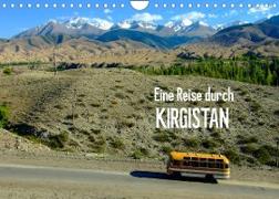 Eine Reise durch Kirgistan (Wandkalender 2022 DIN A4 quer)