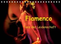 Flamenco - Tanz der Leidenschaft (Tischkalender 2022 DIN A5 quer)