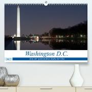 Washington D.C. (Premium, hochwertiger DIN A2 Wandkalender 2022, Kunstdruck in Hochglanz)