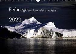 Eisberge von ihrer schönsten Seite 2022 (Wandkalender 2022 DIN A3 quer)
