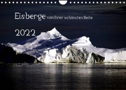 Eisberge von ihrer schönsten Seite 2022 (Wandkalender 2022 DIN A4 quer)